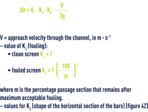 Formula: Pressure drop through a bar screen - value for K1 value for K2